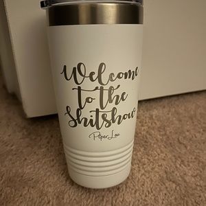 Welcome to the sh*t show - Piper Lou white tumbler